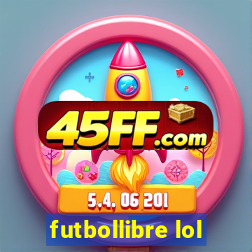 futbollibre lol